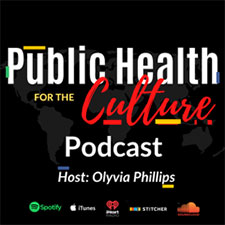 Public Health for the Culture Podcast