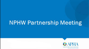 NPHW Partnership Meeting