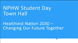 NPHW Student Day Town Hall